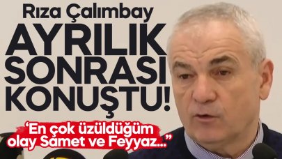 Rıza Çalımbay: En üzüldüğüm olay...