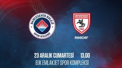 Bahçeşehir Koleji'nin rakibi Reeder Samsunspor