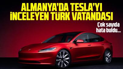 Almanya'da Tesla'yı inceleyen Türk vatandaşı çok sayıda hata buldu