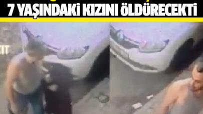 Güngören'de baba 7 yaşındaki kızını öldürmek istedi!