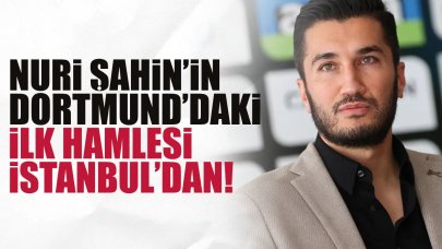 Nuri Şahin'in ilk transferi İstanbul'dan