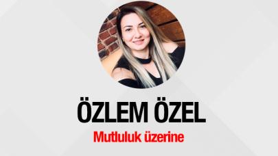 Mutluluk üzerine (2)