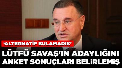 Lütfü Savaş'ın adaylığını 'dört ankette açık ara önde' olması belirlemiş: 'Hatay Savaşsız kazanılamaz'