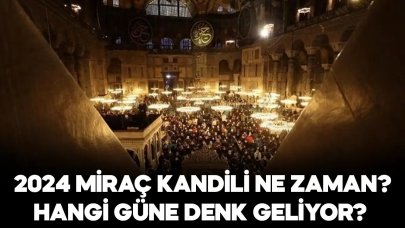 2024 Miraç Kandili ne zaman, hangi güne denk geliyor, ayın kaçında?