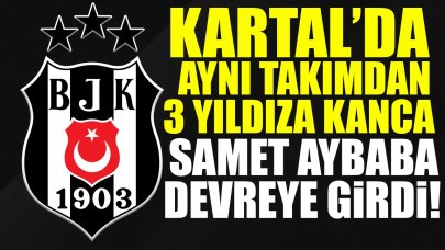 Beşiktaş'tan aynı takımda oynayan 3 isme kanca! Samet Aybaba devreye girdi