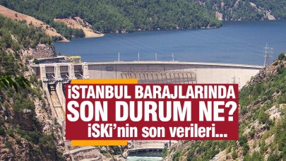 İstanbul barajlarında doluluk oranları nasıl? 21 Mart Perşembe oranları...