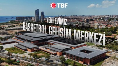 TBF'nin yeni merkezi Basketbol Gelişim Merkezi oldu!