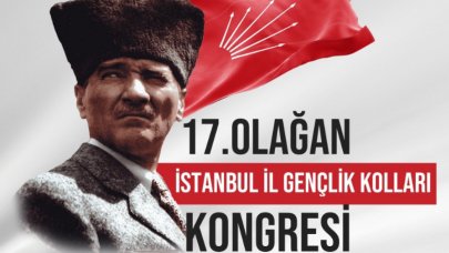 CHP İstanbul Gençlik Kolları seçimli kongresi ne zaman 2024?