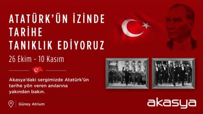 Akasya AVM'de Atatürk Fotoğrafları Sergisi ne zaman başlıyor, kaç gün sürecek?