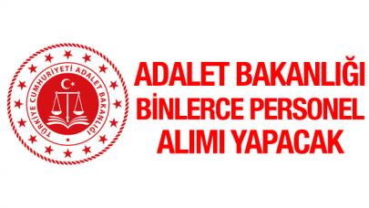 Adalet Bakanlığı 12 bin 713 personel alımı başvuru şartları ve tarihleri