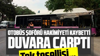 Direksiyon hakimiyetini kaybeden otobüs şoförü duvara çarptı