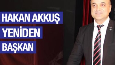 Hakan Akkuş yeniden seçildi