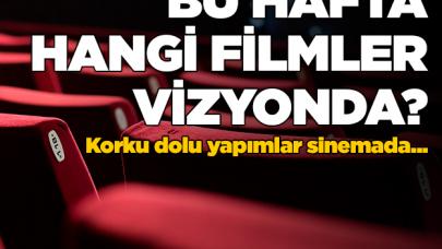 26 Temmuz 2019 Cuma vizyona girecek filmler | Sinemada korku haftası