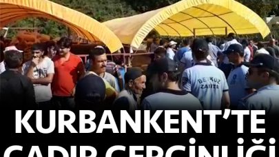 Kurbankent'te çadır gerginliği