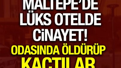 Maltepe'de otel cinayeti! 3 kişi saldırdılar...