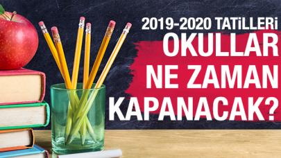 2019-2020 okullar ne zaman kapanacak? MEB takvimi ve resmi tatil günleri