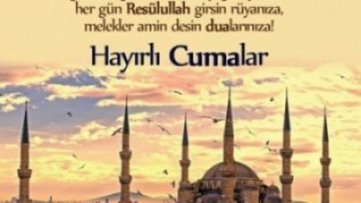 13 Eylül 2019 Cuma Anlamlı ve Resimli Cuma Mesajları - Cuma Namazı Kaçta Kılınacak