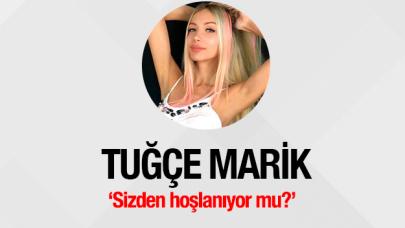 Sizden hoşlanıyor mu?