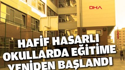 Hafif hasarlı okullarda eğitim başladı