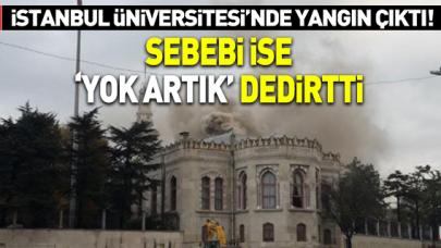 İstanbul Üniversitesi'nde yangın paniği!