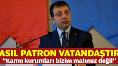 Asıl patron vatandaştır