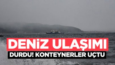 Deniz ulaşımı durdu! Konteynerler gemilerden denize uçtu