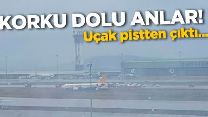 Sabiha Gökçen Havalimanı'nda korku dolu anlar... Uçak pistten çıktı!