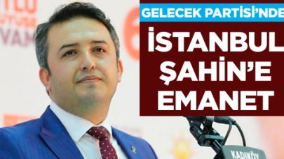 İstanbul Şahin'e emanet