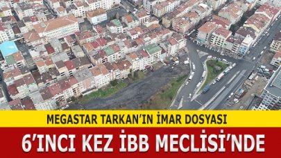 Tarkan'ın dosyası 6. kez İBB Meclisi'ne geldi