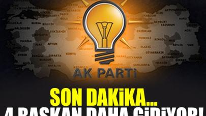 Ak Parti'de 4 ilçe başkanı daha gidiyor!