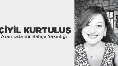 Çiyil Kurtuluş - Aramızda Bir Bahçe Yakınlığı