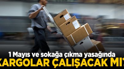 1 Mayıs Cuma kargolar açık mı kapalı mı? Yurtiçi MNG Aras Sürat ve PTT Kargo çalışma saatleri