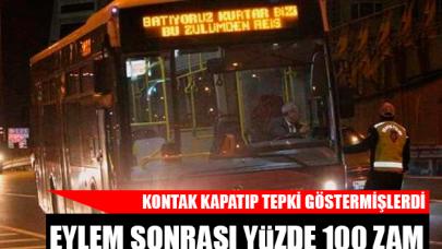 Eylem sonrası otobüslere yüzde 100 zam