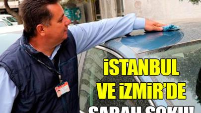 İstanbul ve İzmir'de sabah şoku!