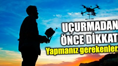 Drone uçurma izni nereden ve nasıl alınır? Gereken belgeler nelerdir nedir