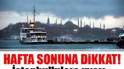 İstanbul'da hafta sonu hava nasıl olacak! 7-8 Nisan hava durumu