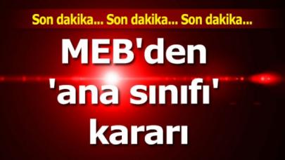 MEB'den 'ana sınıfı' kararı: 5 gün yüz yüze eğitim olacak