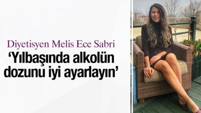 Diyetisyen Melis Ece Sabri: Yılbaşında alkolün dozunu iyi ayarlayın