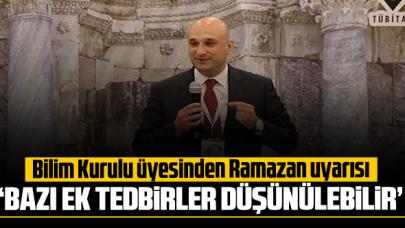 Bilim Kurulu üyesi Doç. Dr. Afşin Kayıpmaz: 'Ramazanda kamuda, özel sektörde uzaktan çalışma, bazı kapatma kararları düşünülebilir'