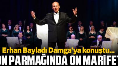 On parmağında on marifet: Erhan Bayladı