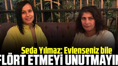 Evlenseniz bile flört etmeyi unutmayın!