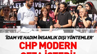 CHP modern ceza talep etti