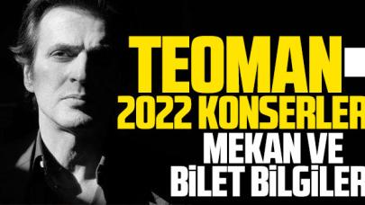 2022 Teoman Konserleri | Teoman konser takvimi ve bilet fiyatları