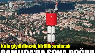 Çamlıca Kulesi'nde sona doğru