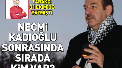 Necmi Kadıoğlu sonrası sırada kim var