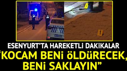 Esenyurt'ta hareketli dakikalar! Eşini öldürmeye kalktı