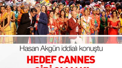 Hedef Cannes gibi olmak