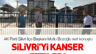 Silivri'yi kanser ettiler!