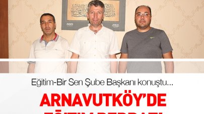 Arnavutköy'de eğitim berbat!