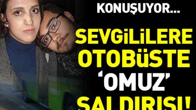 Sevgililere otobüste saldırı!